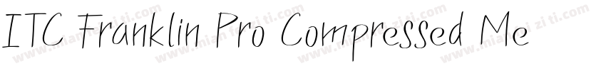 ITC Franklin Pro Compressed Medium字体转换